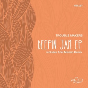 Trouble Makers (Italy) – Deepin Jam EP