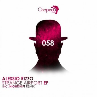 Alessio Rizzo – Strange Airport EP