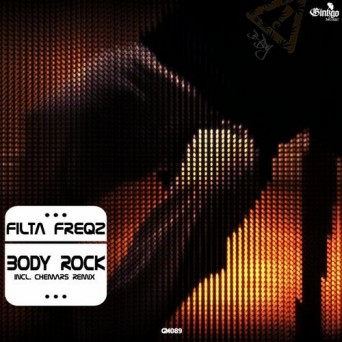 Filta Freqz – Body Rock