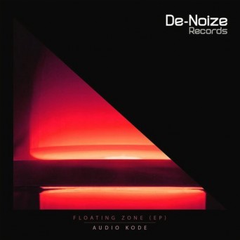 Audio KoDe – Floating Zone EP