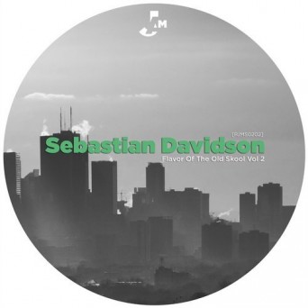 Sebastian Davidson – Flavor of the Old Skool Vol. 2
