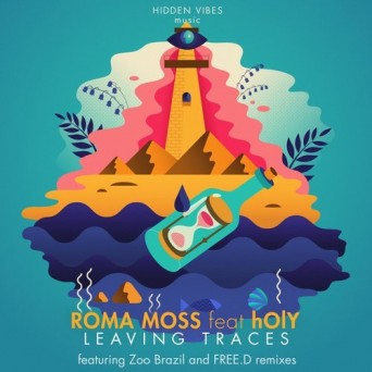 Roma Moss, Holy – Leaving Traces