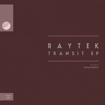 Raytek – Transit EP