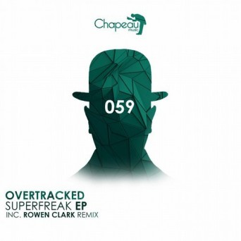 Overtracked – Superfreak EP