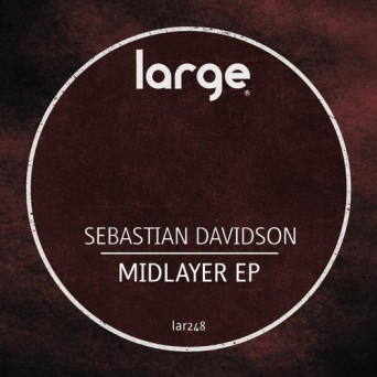 Sebastian Davidson – The Midlayer EP