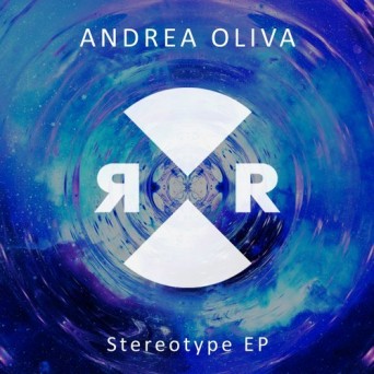 Andrea Oliva – Stereotype EP