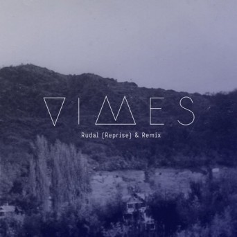 VIMES – Rudal (Reprise & Remix)