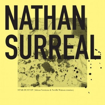 Nathan Surreal – Star Dust EP