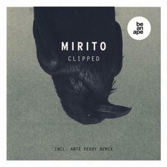 Mirito – Clipped EP