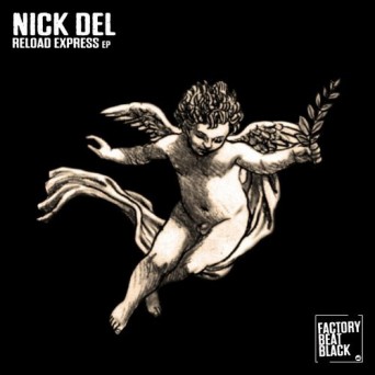 Nick Del – Reload Express Ep