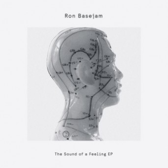 Ron Basejam – The Sound of a Feeling EP