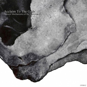 Acclaim To The Gods – Natural Mechanisms Of The Universe