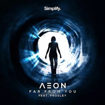Aeon – Far From You (feat. Progley)