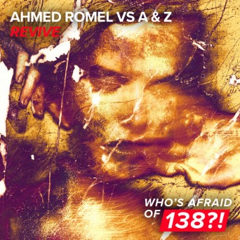 Ahmed Romel vs. A&Z – Revive