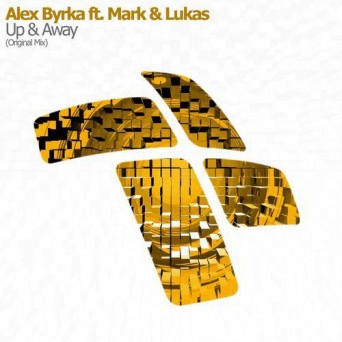 Alex Byrka ft. Mark & Lukas – Up & Away