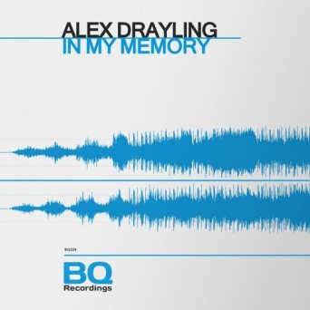 Alex Drayling – In My Memory