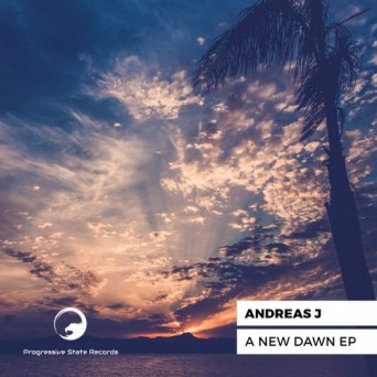 Andreas J – A New Dawn EP
