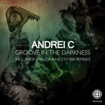 Andrei C – Groove In The Darkness