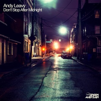 Andy Leavy – Don’t Stop After Midnight