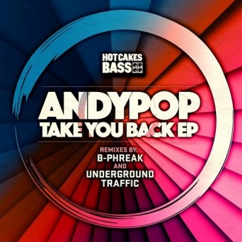 Andypop – Take You Back