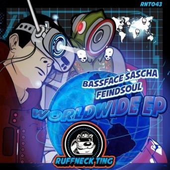 Bassface Sascha & Feindsoul – Worldwide