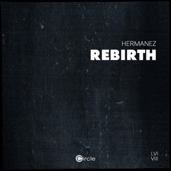 Hermanez – Rebirth