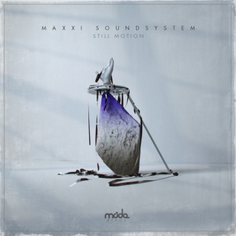 Maxxi Soundsystem – Still Motion