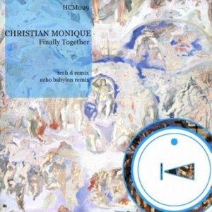 Christian Monique – Finally Together