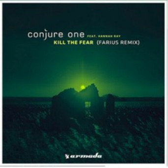 Conjure One & Hannah Ray – Kill The Fear (Farius Remix)