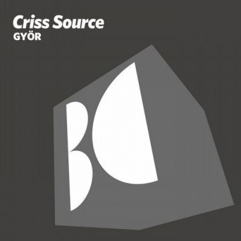 Criss Source – GYÖR
