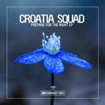 Croatia Squad – Prepare for the Night EP