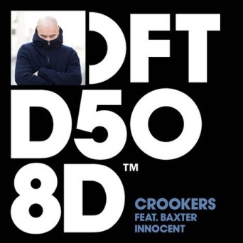 Crookers Feat. Baxter – Innocent