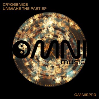 Cryogenics – Unmake The Past EP