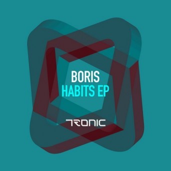 DJ Boris – Habits EP