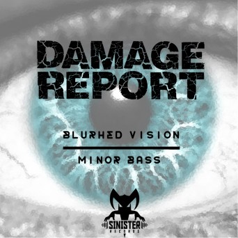 Damage Report – Blurhed Vision