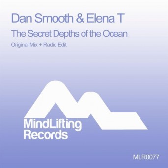 Dan Smooth & Elena T – The Secret Depths Of The Ocean