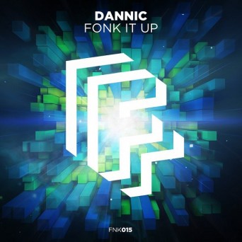 Dannic – Fonk It Up