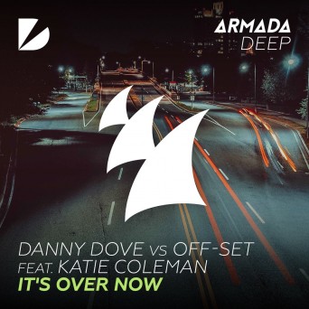 Danny Dove – It’s Over Now (feat. Katie Coleman)