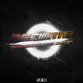 Decimate – Timeless / Joosy Cheeks