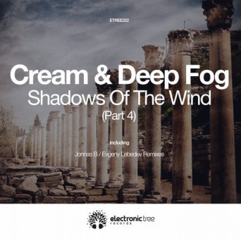 Deep Fog & Cream (PL) – Shadows of the Wind, Pt. 4