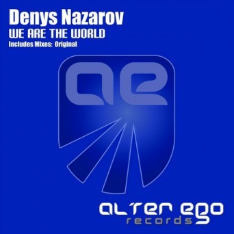 Denys Nazarov – We Are The World