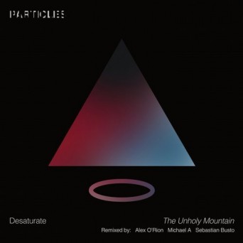 Desaturate – The Unholy Mountain (Remixes)