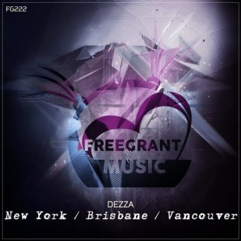 Dezza – New York / Brisbane / Vancouver