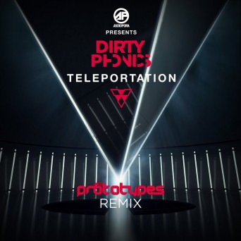 Dirtyphonics – Teleportation (The Prototypes Remix)