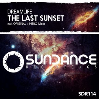 DreamLife – The Last Sunset