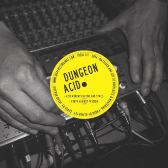 Dungeon Acid & Russell Haswell – Dungeon Acid / Russell Haswell