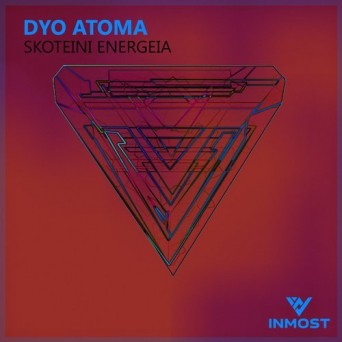 Dyo Atoma – Skoteini Energeia