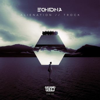 Echidna – Alienation