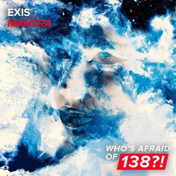 Exis – Mantra