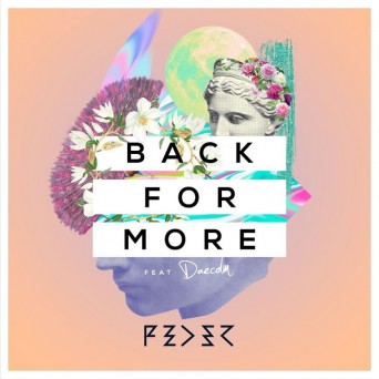 Feder ft. Daecolm – Back For More